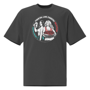 F'em and Feed'em Crawfish! - SUPER PREMIUM Oversized T-shirt